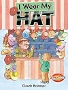I Wear My Hat (Literacy 2000)