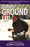 From the Ground Up