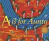 A is for Aunty