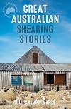 Great Australian Shearing Stories
