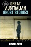 Great Australian Ghost Stories