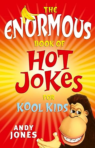Cover of Enormous Book of Hot Jokes for Kool Kids
