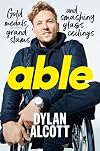 Able: Gold Medals, Grand Slams and Smashing Glass Ceilings