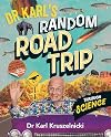 Dr Karl's Random Road Trip through Science
