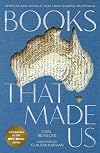 Books that Made Us