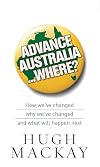 Advance Australia...Where?