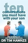 Ten Conversations You Must Have With Your Son
