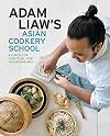 Adam Liaw's Asian Cookery School