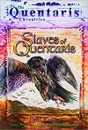 Slaves of Quentaris