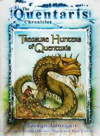 Treasure Hunters of Quentaris (By: Margo Lanagan) cover