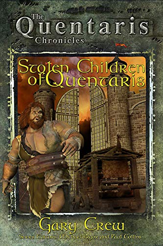 Stolen Children of Quentaris (By: Gary Crew) cover