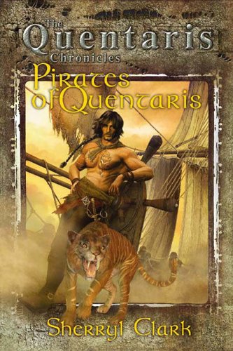Pirates of Quentaris (By: Sherryl Clark) cover