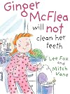 Ginger McFlea will not clean her teeth