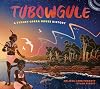 Tubowgule: A Sydney Opera House History (Our Lands)