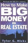 How To Make Big Money In Real Estate, Revised
