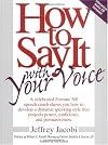 How to Say It with Your Voice