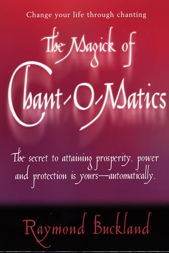 The Magick of Chant-O-Matics book cover