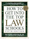 How To Get Into The Top Law Schools Fifth Edition