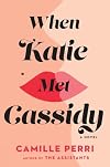 When Katie Met Cassidy