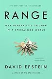 Range Why Generalists Triumph In A Specialized World