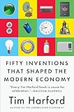 Fifty Inventions That Shaped The Modern Economy