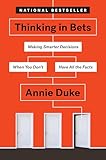 Thinking in Bets