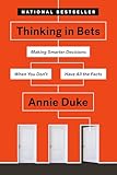 Thinking in bets