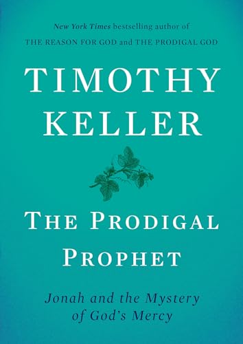 Cover of The Prodigal Prophet: Jonah and the Mystery of God's Mercy