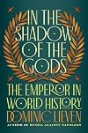 In the Shadow of the Gods: The Emperor in World History