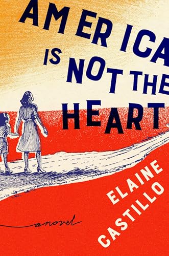 America Is Not the Heart book cover