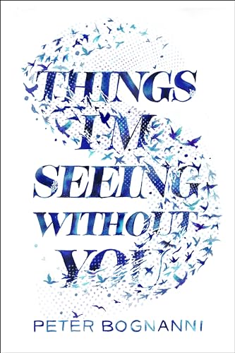 Cover of Things I'm seeing without you