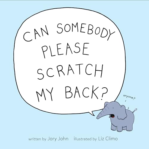 Can Somebody Please Scratch My Back? book cover