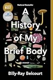 A history of my brief body