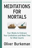 Meditations for mortals