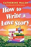 How to write a love story