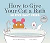 How to Give Your Cat a Bath: In Five Easy Steps