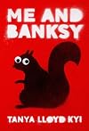 Me and Banksy