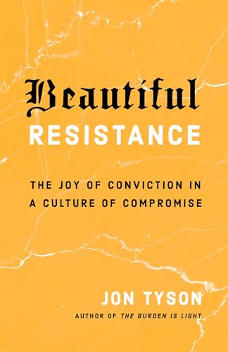 Beautiful Resistance : by Tyson, Jon