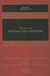 The Law of Debtors and Creditors: Text, Cases, and Problems (Aspen Casebook)
