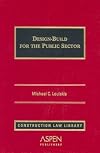 Design-Build for the Public Sector/With 2004 Supplement