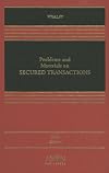 Problems and Materials on Secured Transactions