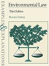Environmental Law: Examples and Explanations