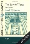 The Law of Torts: Examples and Explanations