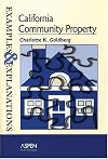 Examples & Explanations: California Community Property, 3rd. Ed.