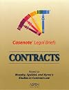 Casenote Legal Briefs: Contracts - Keyed to Murphy, Speidel & Ayres