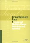 Constitutional Law: Essay and Multiple-choice Questions and Answers (Siegel's)