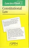 Constitutional Law (Law in a Flash Cards)