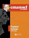 Payment Systems Elo 2008 (The Emanuel Law Outlines)