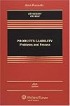 Products Liability: Problems and Process