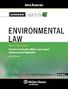 Casenote Legal Briefs: Environmental Law, Keyed to Percival, Schroeder, Miller and Leape, Sixth Edition